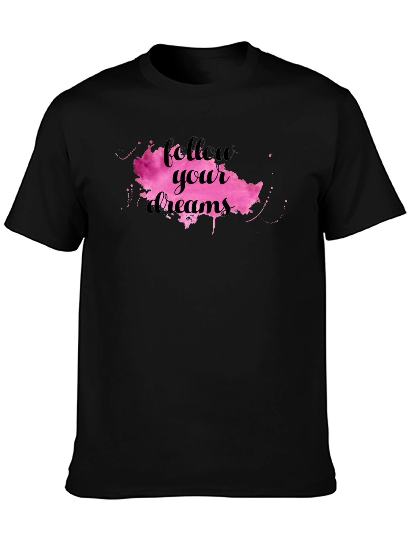Follow Your Dreams Graphic T-Shirt