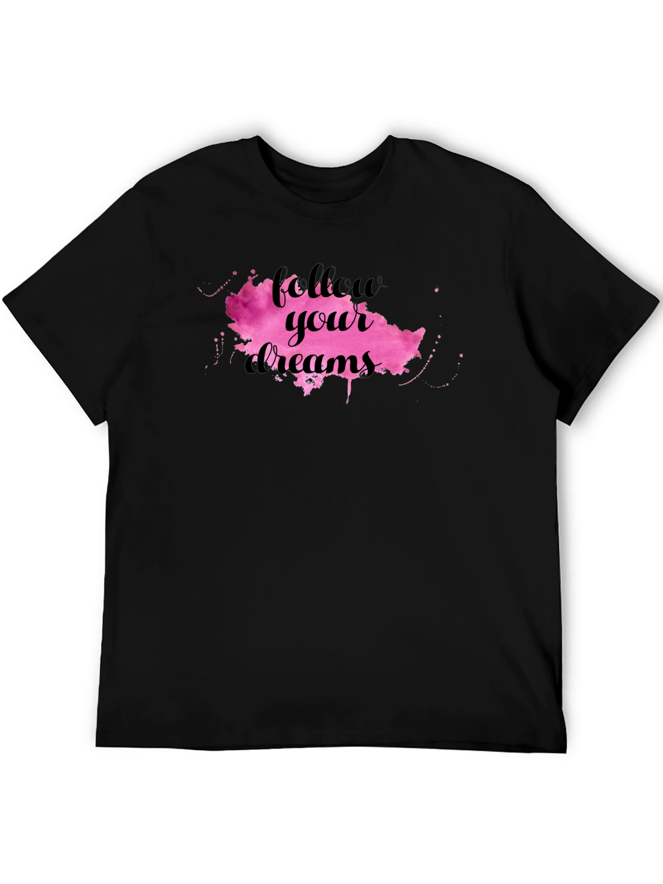 Follow Your Dreams Graphic T-Shirt