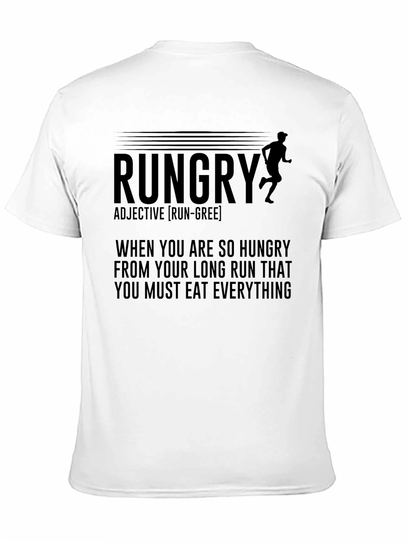 Rungry Running Humor T-Shirt