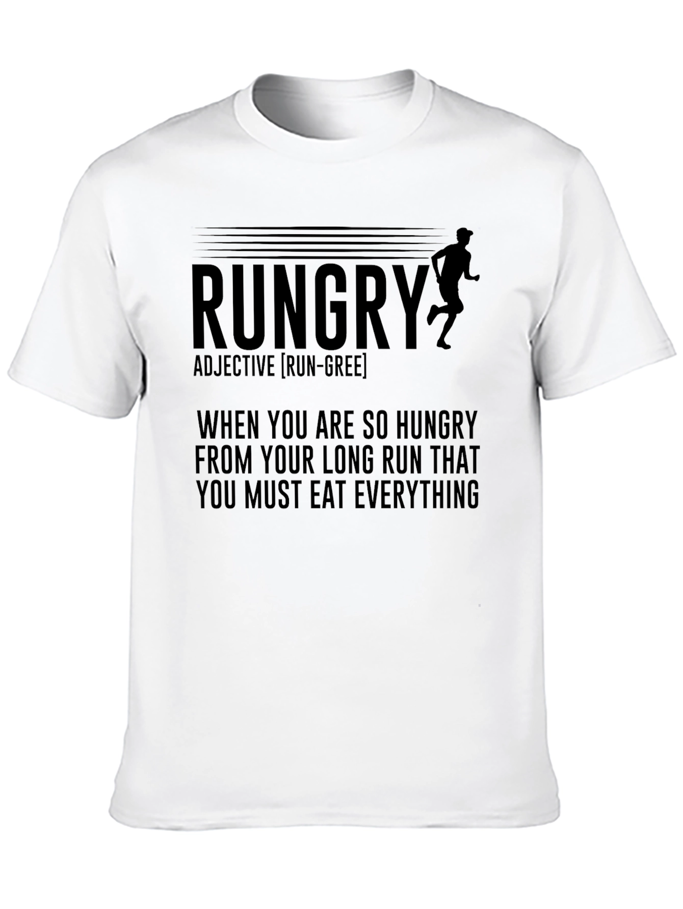 Rungry Running Humor T-Shirt