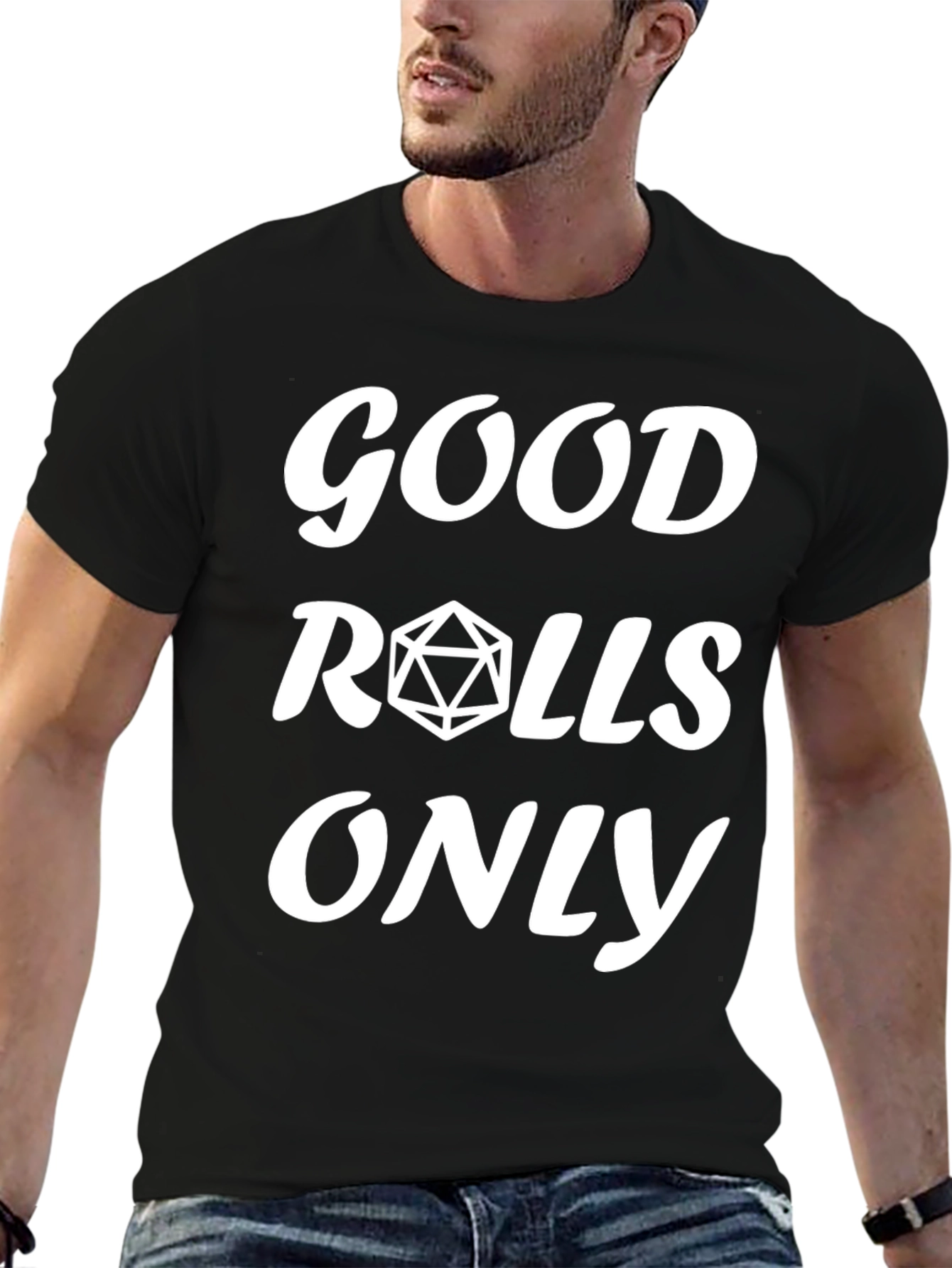 Good Rolls Only D&D T-Shirt