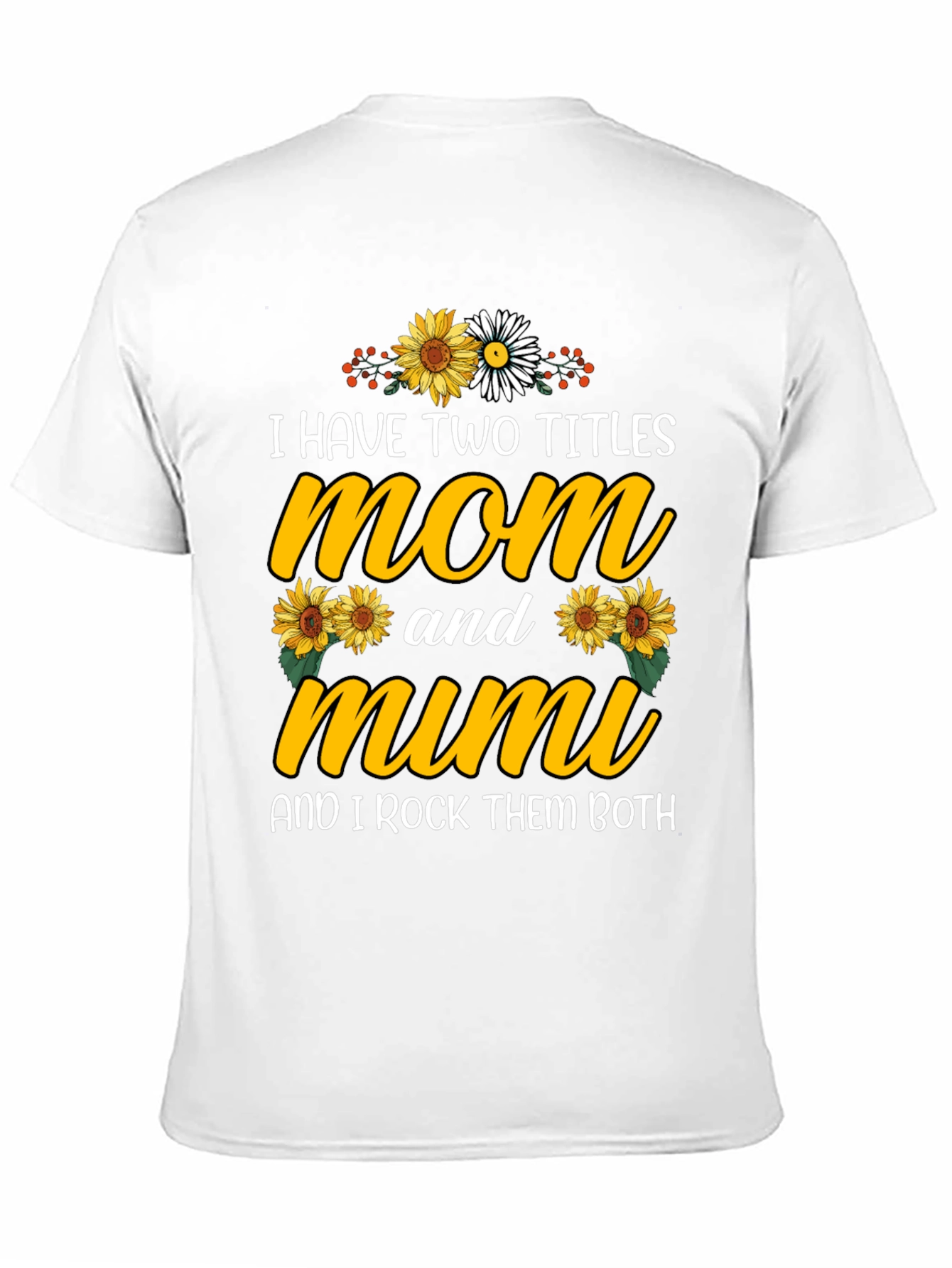 Mom and Mimi T-Shirt With Sunflower Design