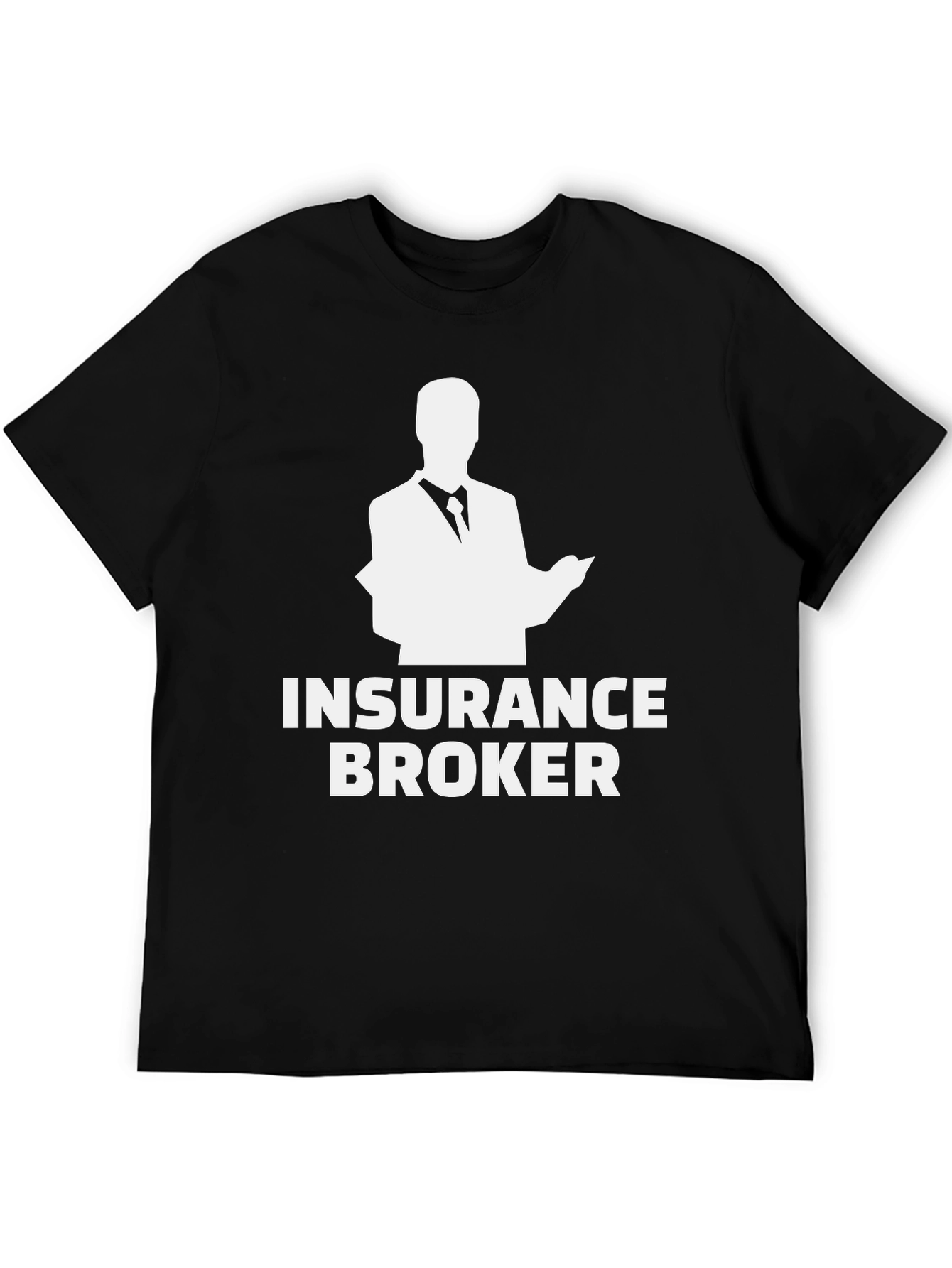 Insurance Broker T-Shirt - Funny Profession Tee