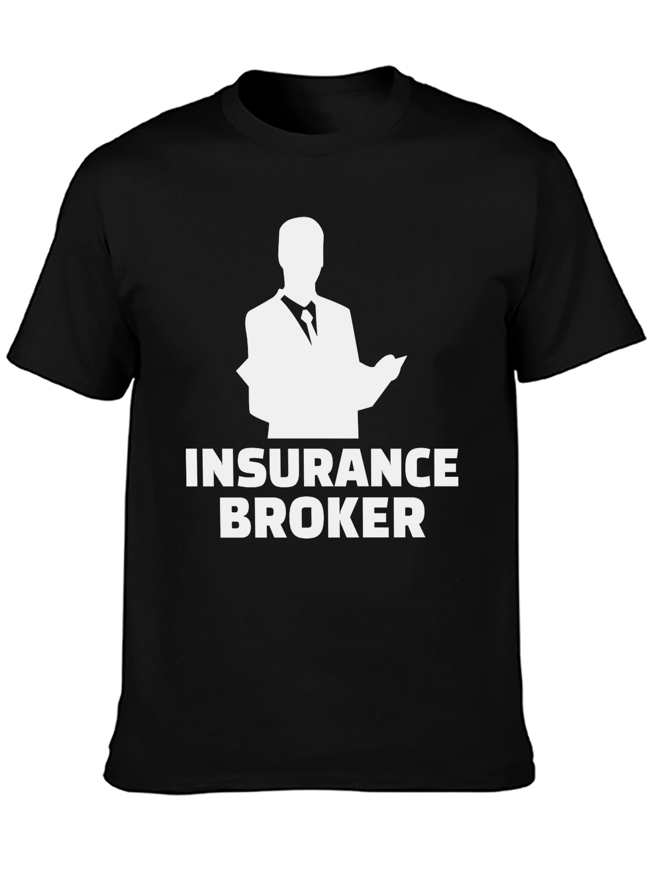 Insurance Broker T-Shirt - Funny Profession Tee