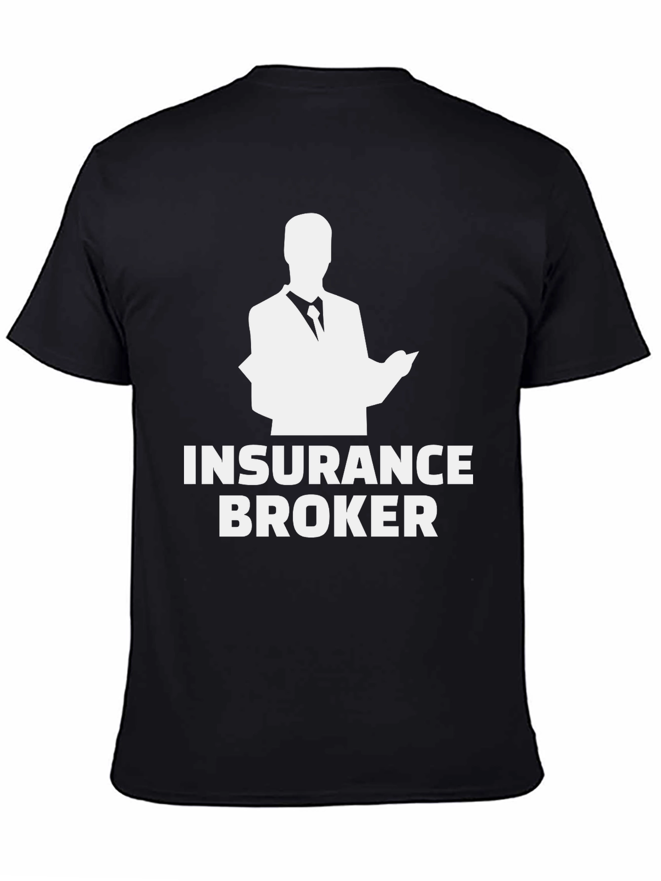 Insurance Broker T-Shirt - Funny Profession Tee