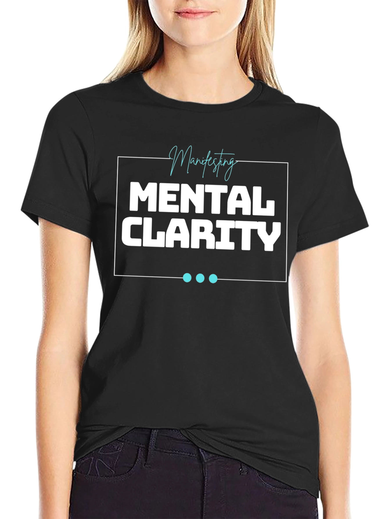 Mental Clarity T-Shirt - Manifesting Tee