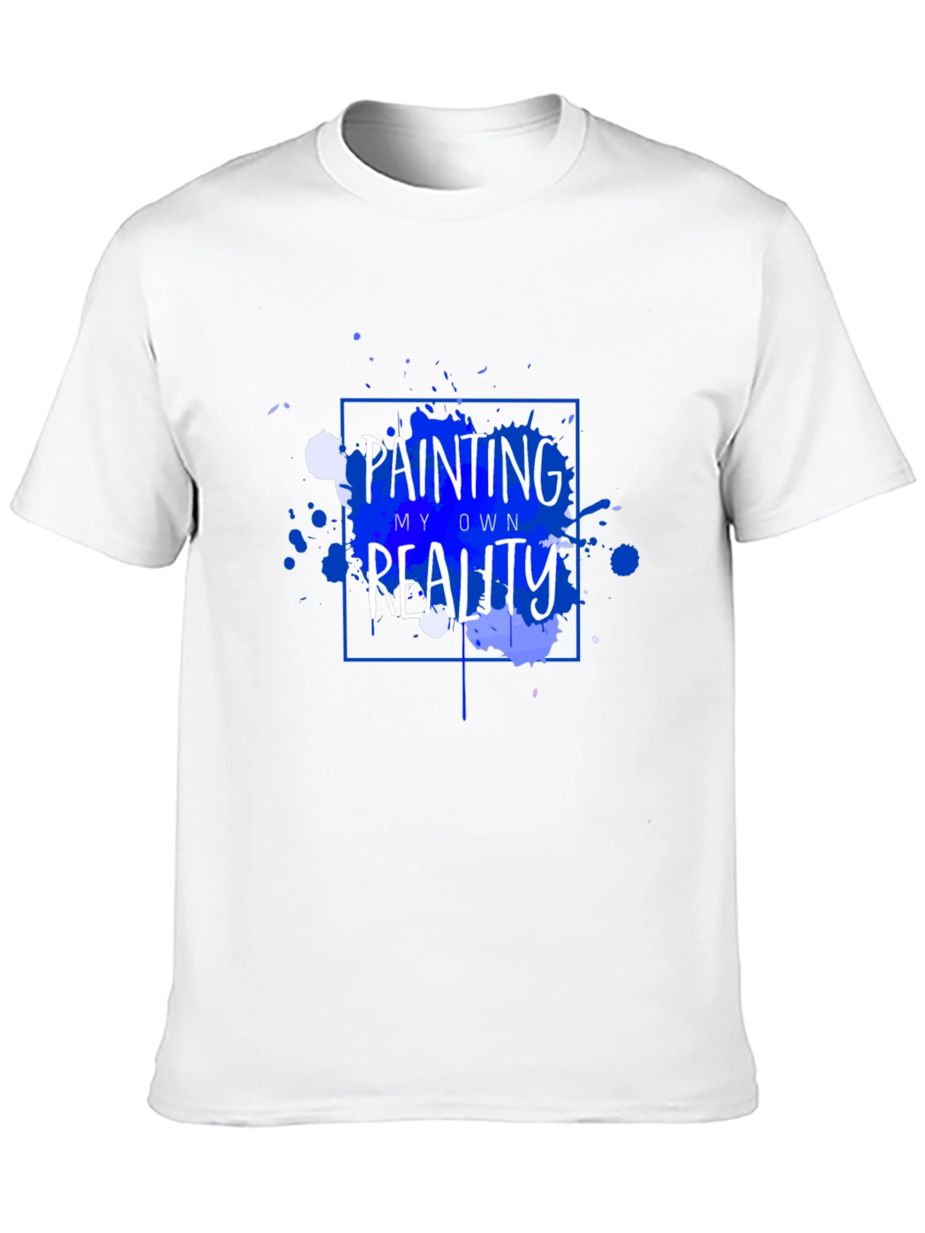 Painting My Own Reality T-Shirt