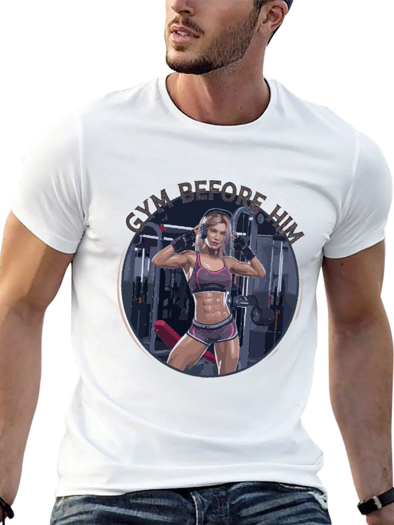 Gym Before Him T-Shirt Fitness Apparel