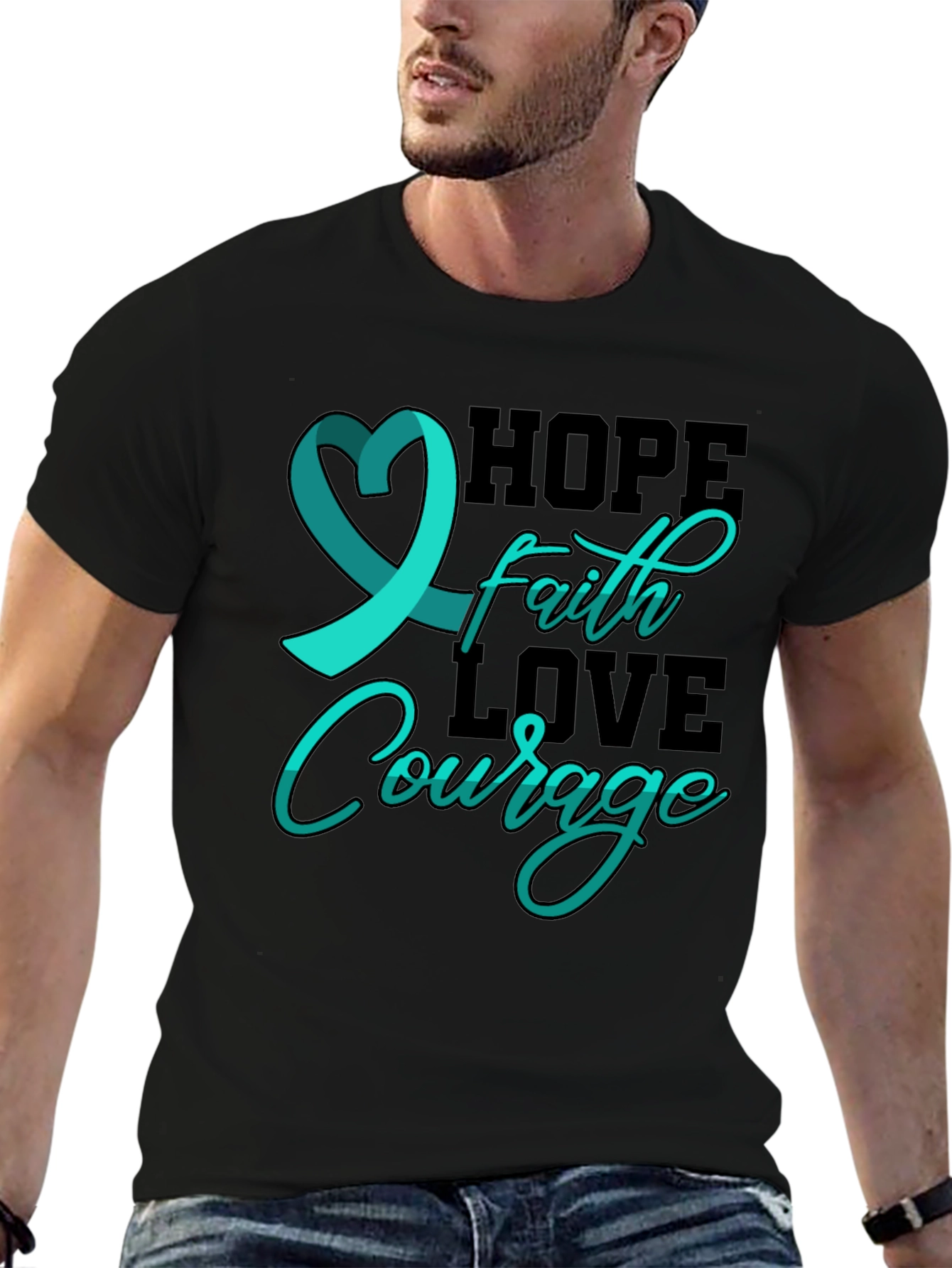 Hope Faith Love Courage T-Shirt Teal Ribbon Design