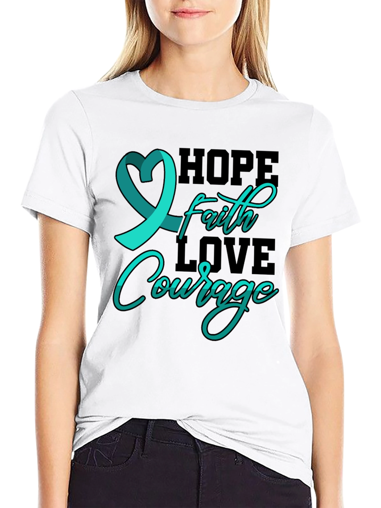 Hope Faith Love Courage T-Shirt Teal Ribbon Design
