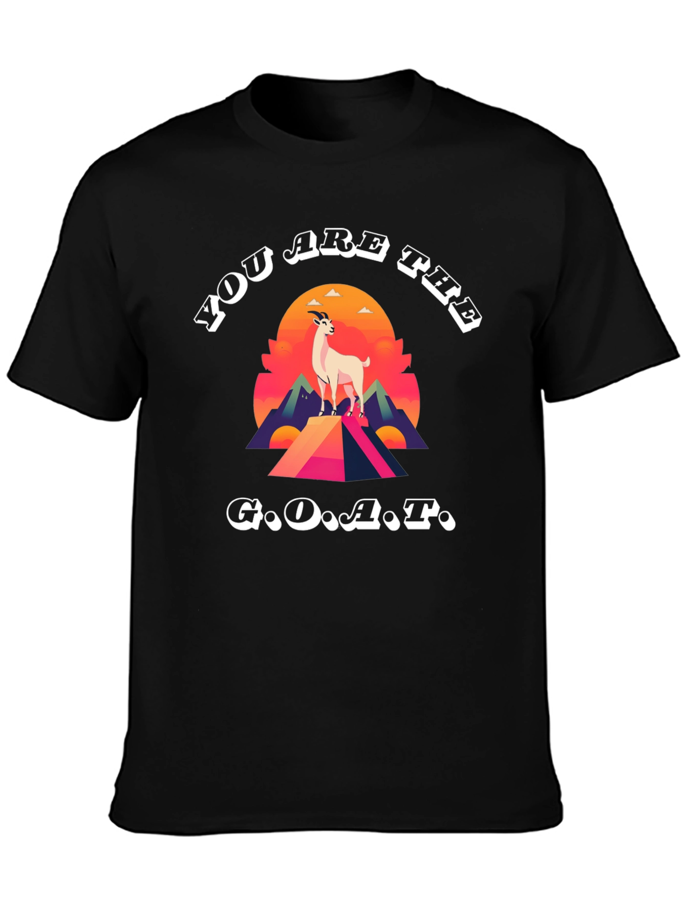 You Are The G.O.A.T. Graphic Tee