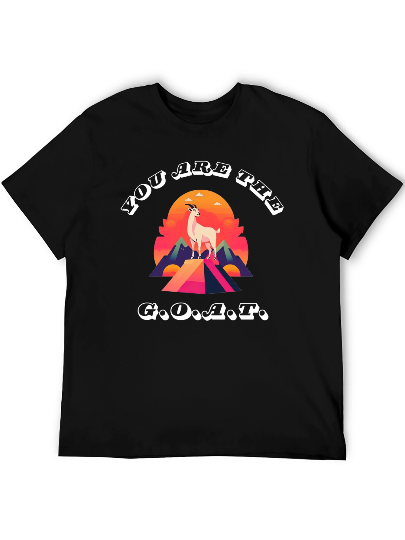 You Are The G.O.A.T. Graphic Tee
