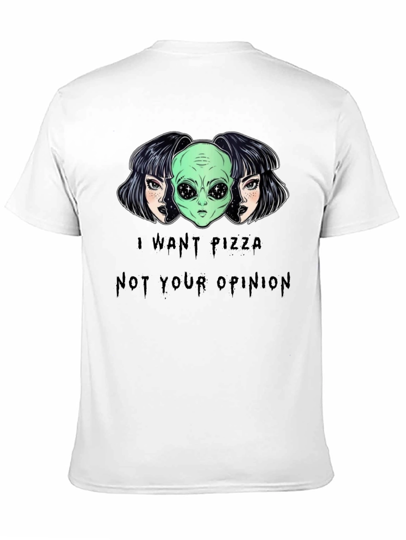 I Want Pizza Not Your Opinion Graphic Tee