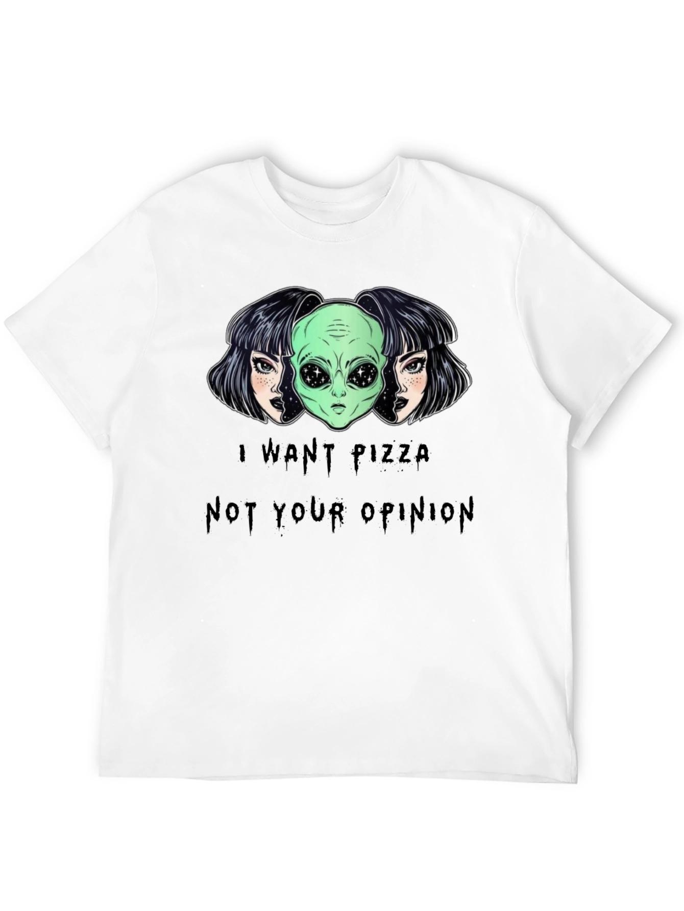 I Want Pizza Not Your Opinion Graphic Tee