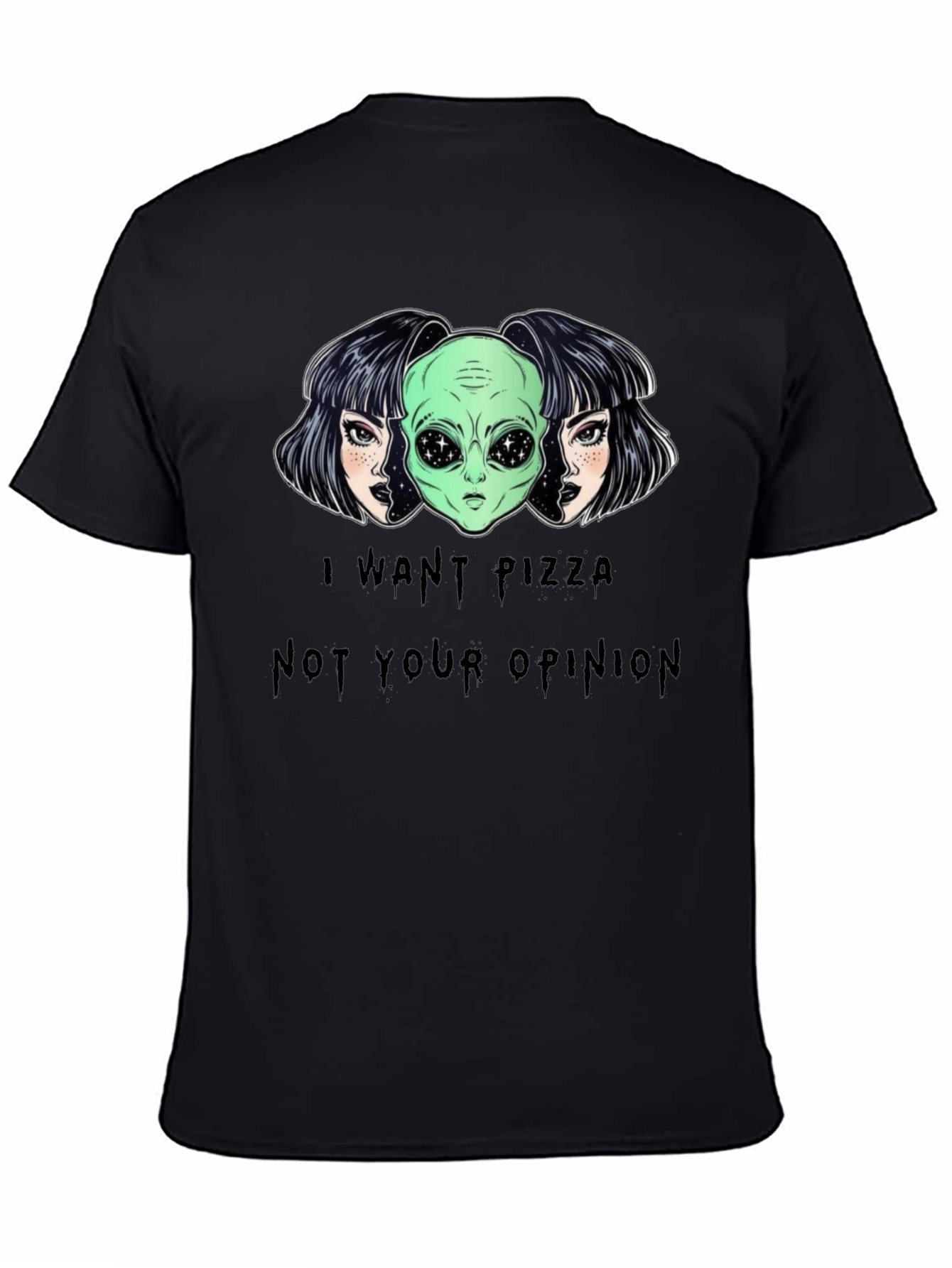 I Want Pizza Not Your Opinion Graphic Tee