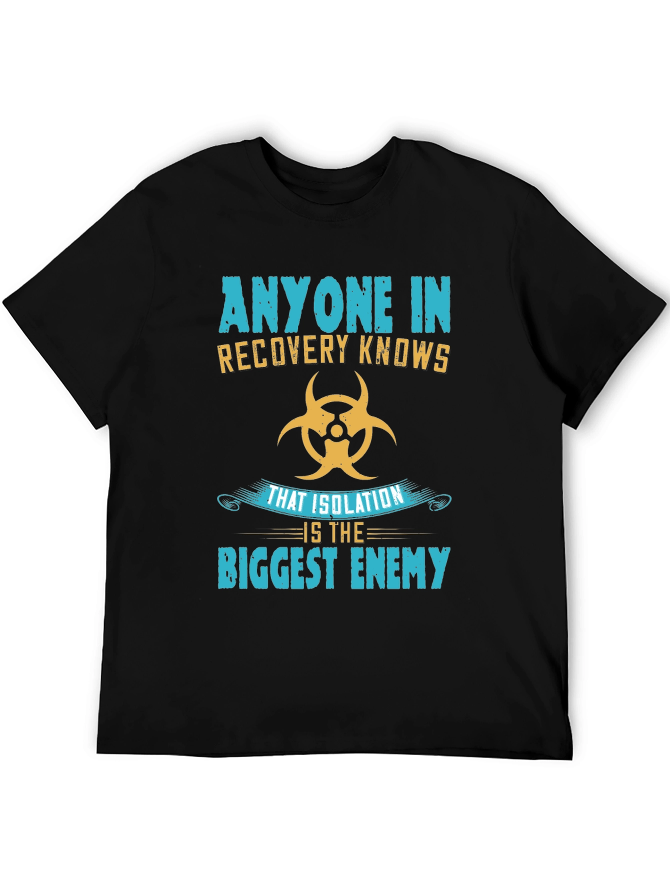 Recovery Knows Isolation T-Shirt