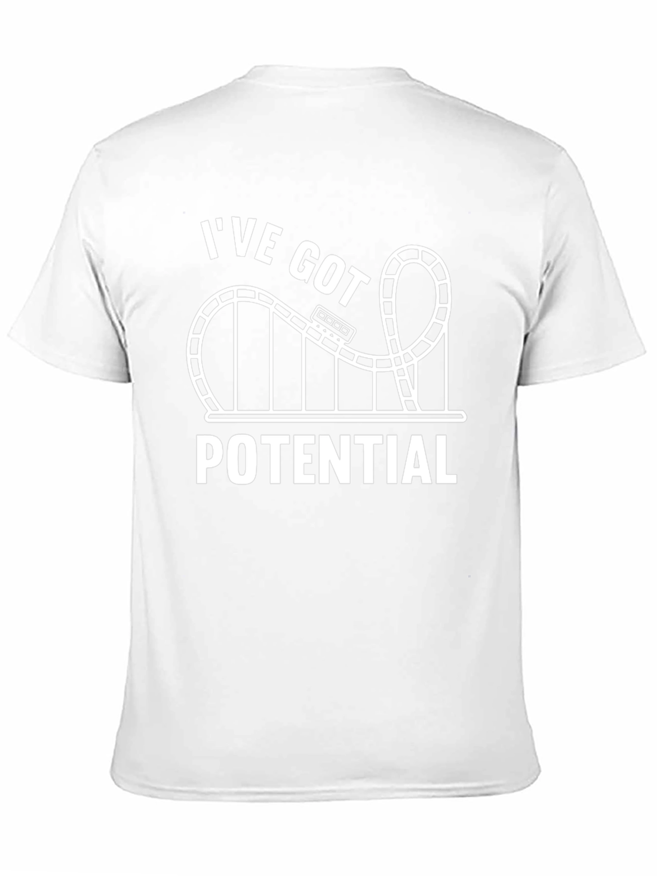 Ive Got Potential Rollercoaster T-Shirt