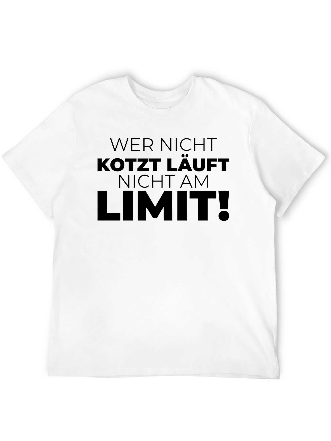 Wer Nicht Kotzt Läuft Nicht Am Limit T-Shirt