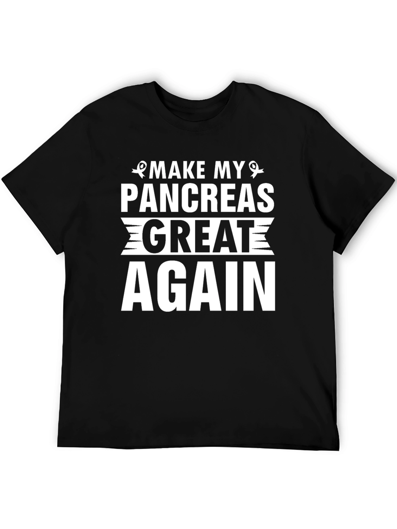 Make My Pancreas Great Again T-Shirt