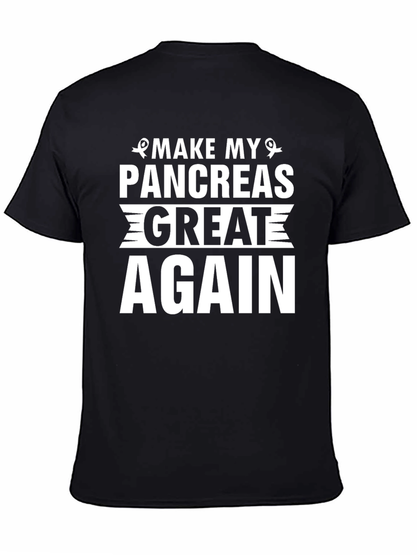 Make My Pancreas Great Again T-Shirt