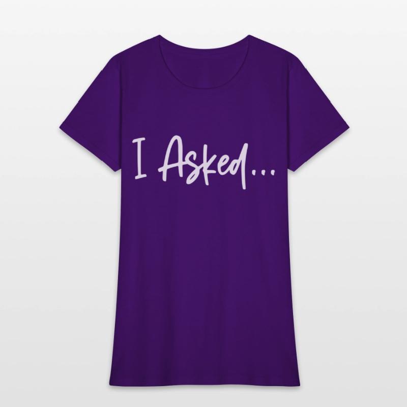 Friend I Aed She Said Yes Shirts