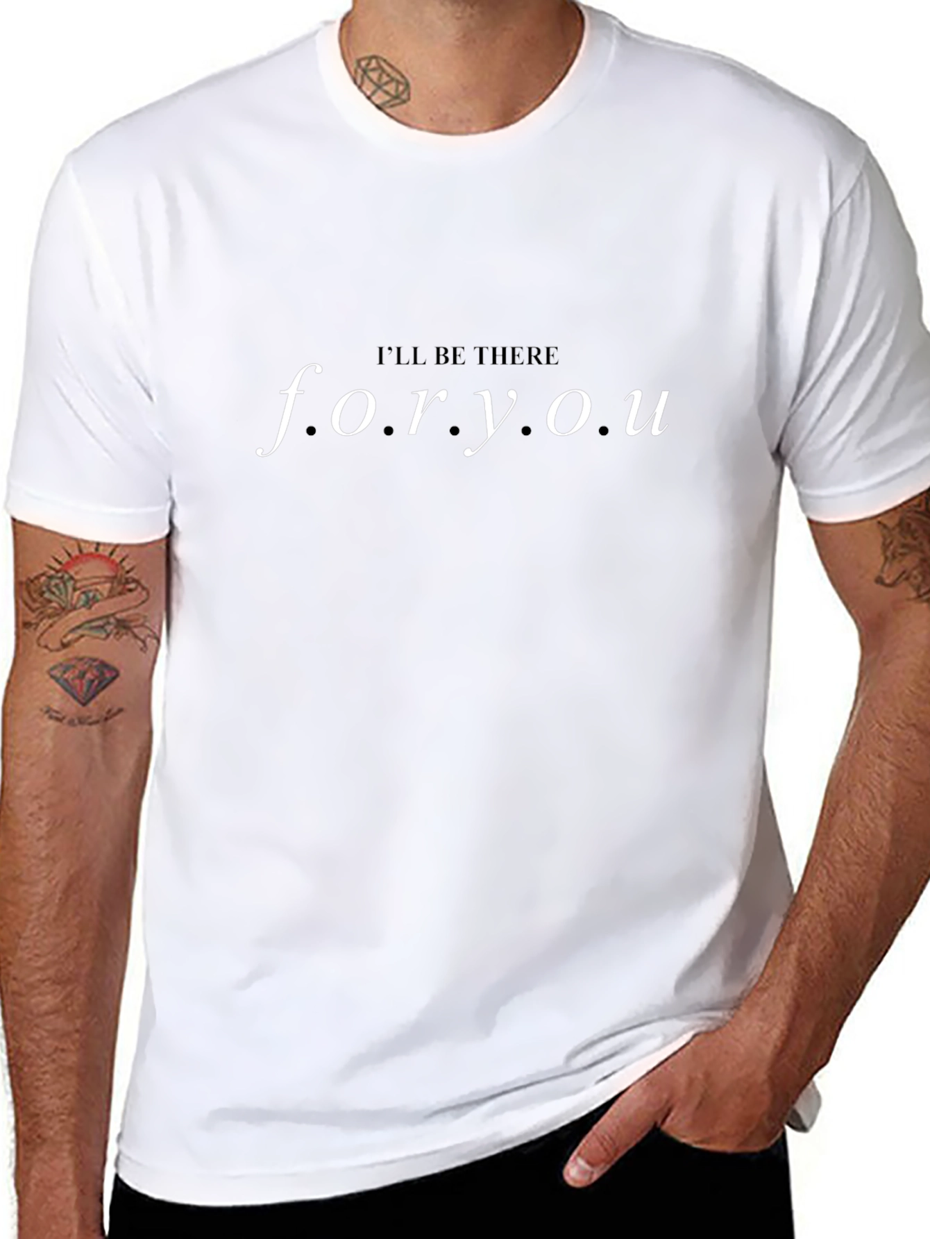 Ill Be There For You Black T-Shirt