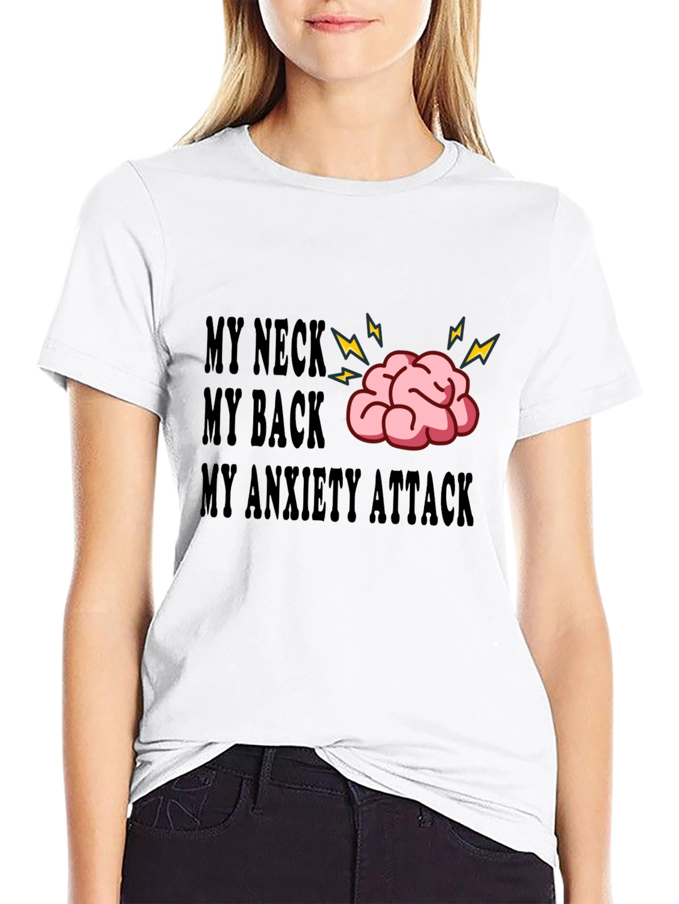 My Neck My Back Anxiety Attack Funny Graphic Tee