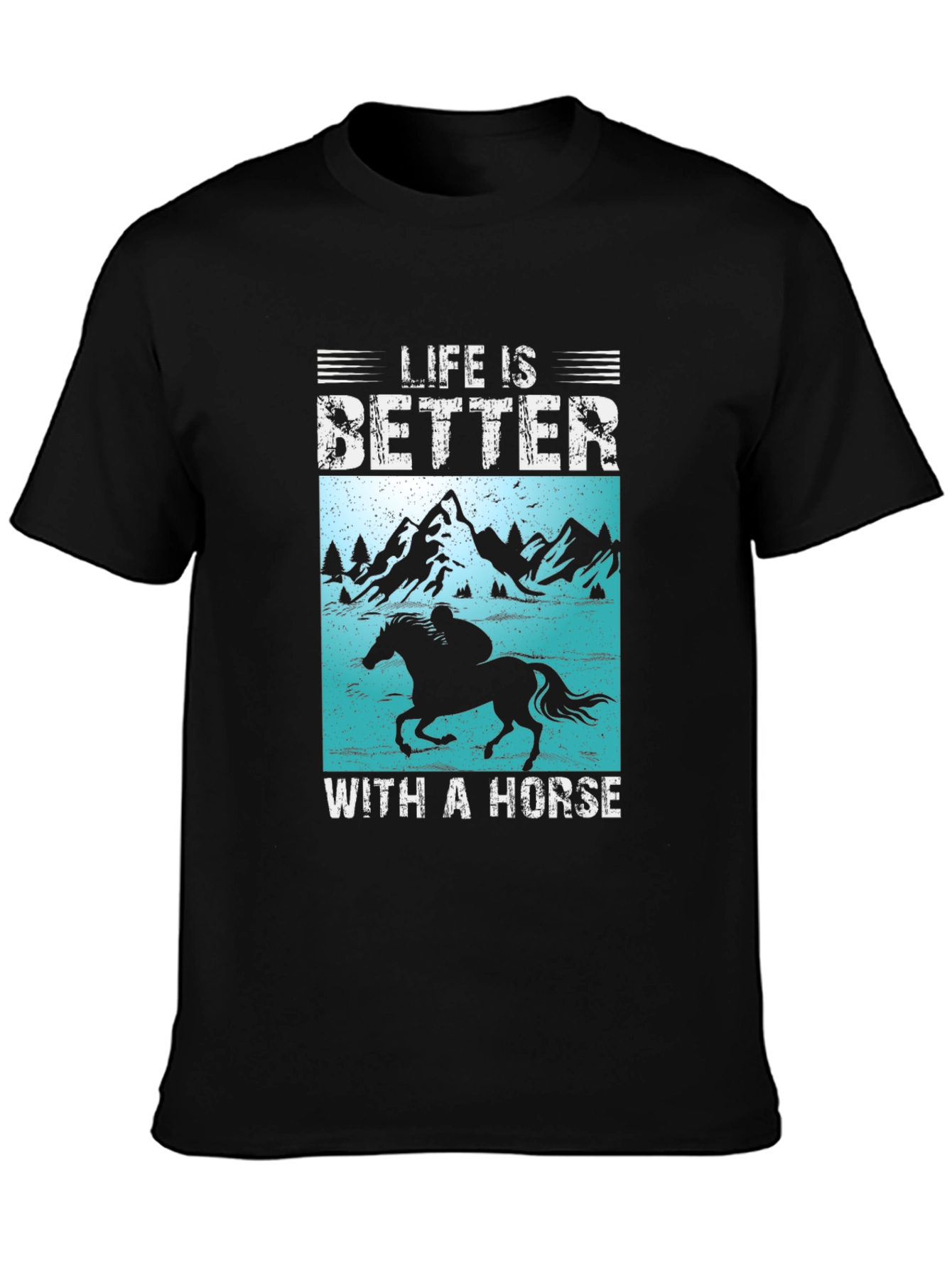 Life is Better With a Horse Graphic Tee