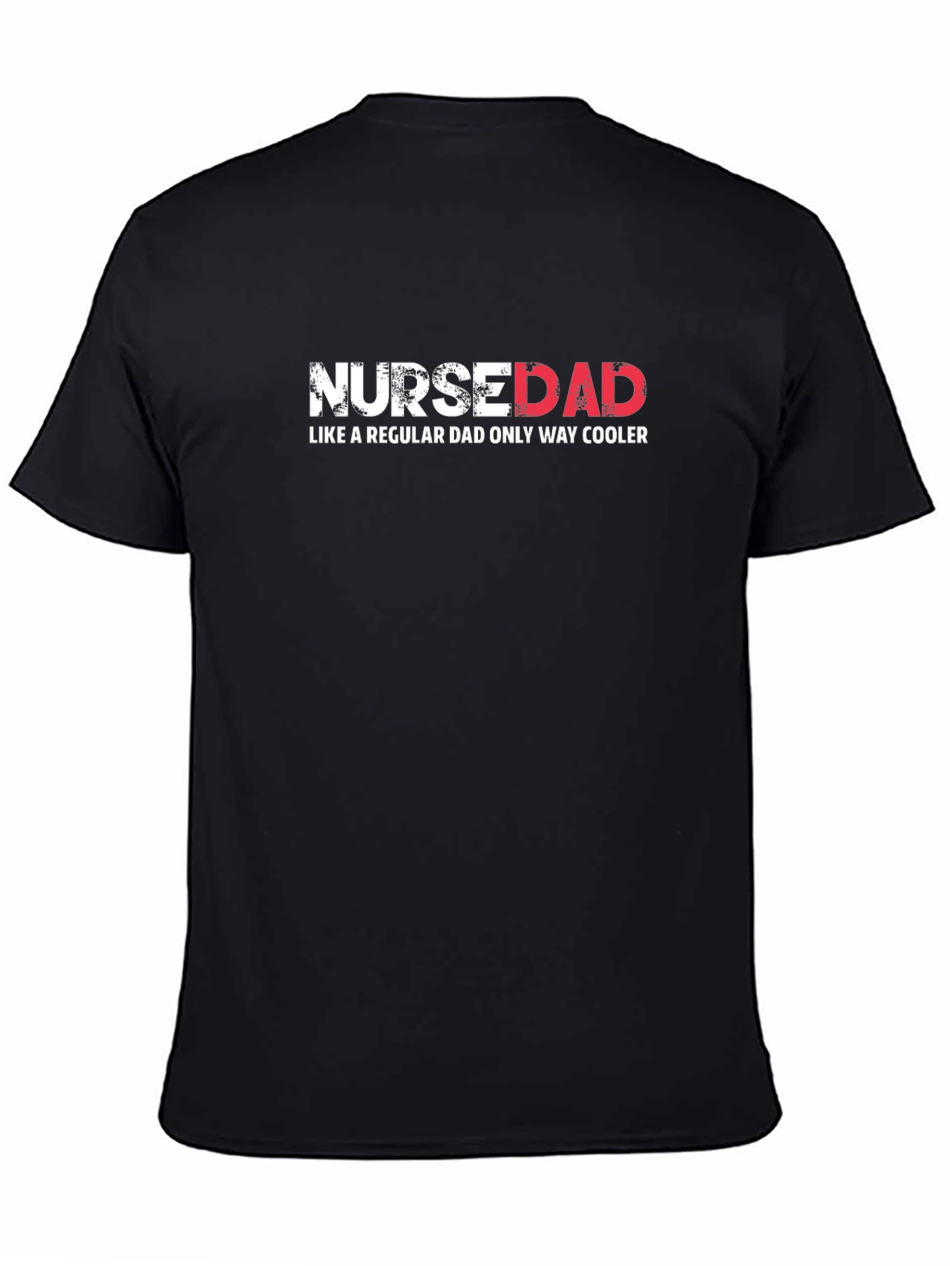 Nurse Dad T-Shirt - Cool Dad Edition