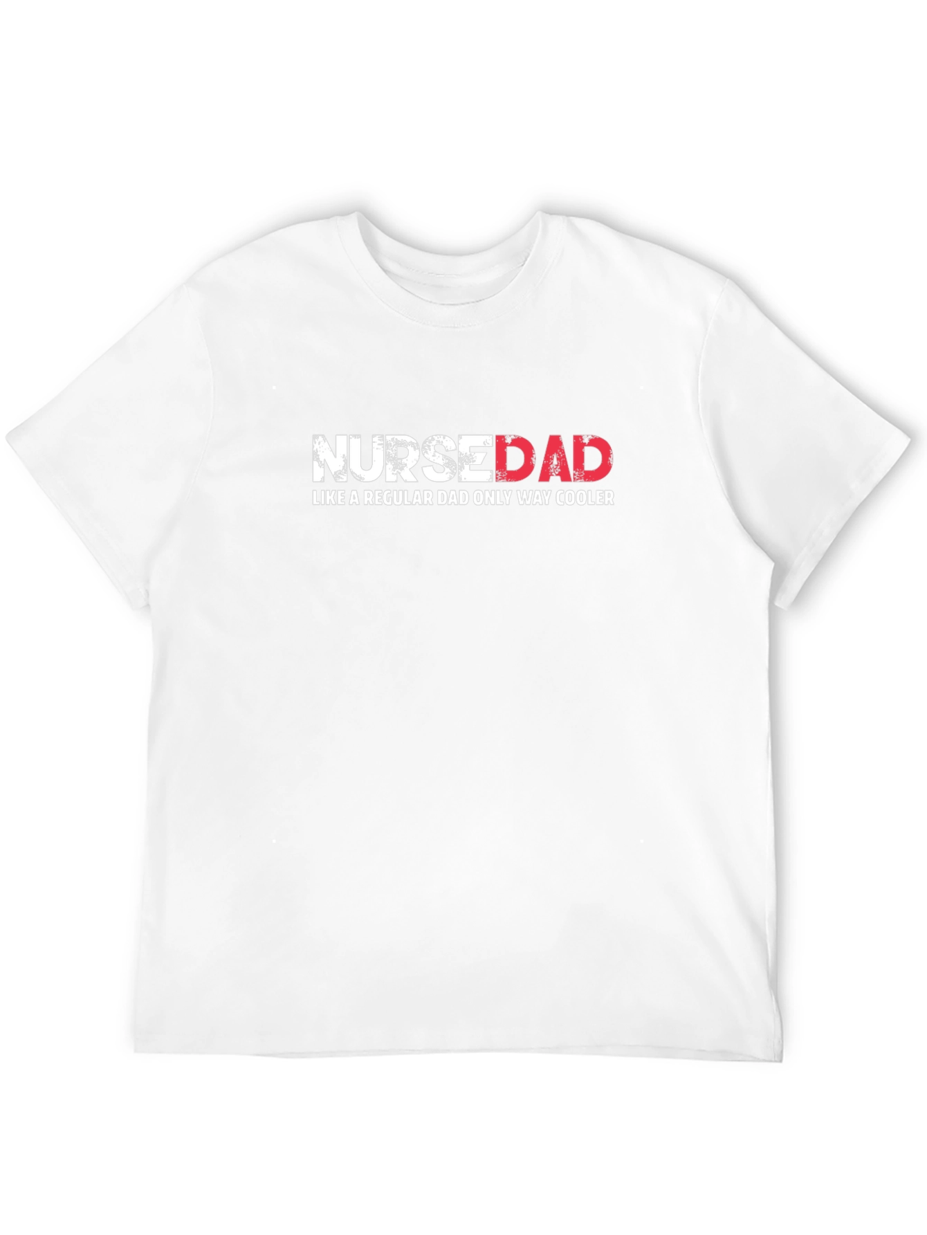 Nurse Dad T-Shirt - Cool Dad Edition