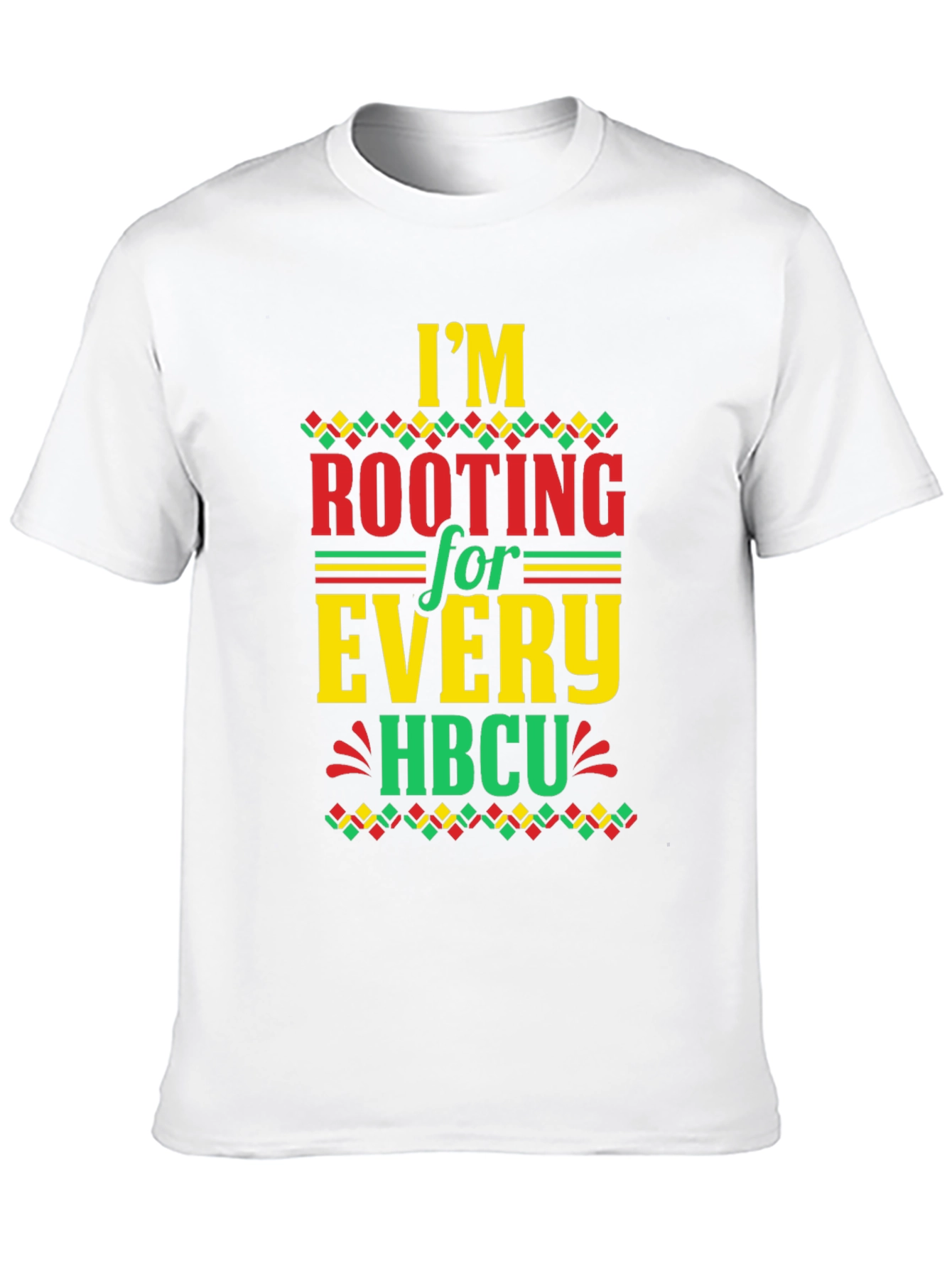 Im Rooting For Every HBCU T-Shirt