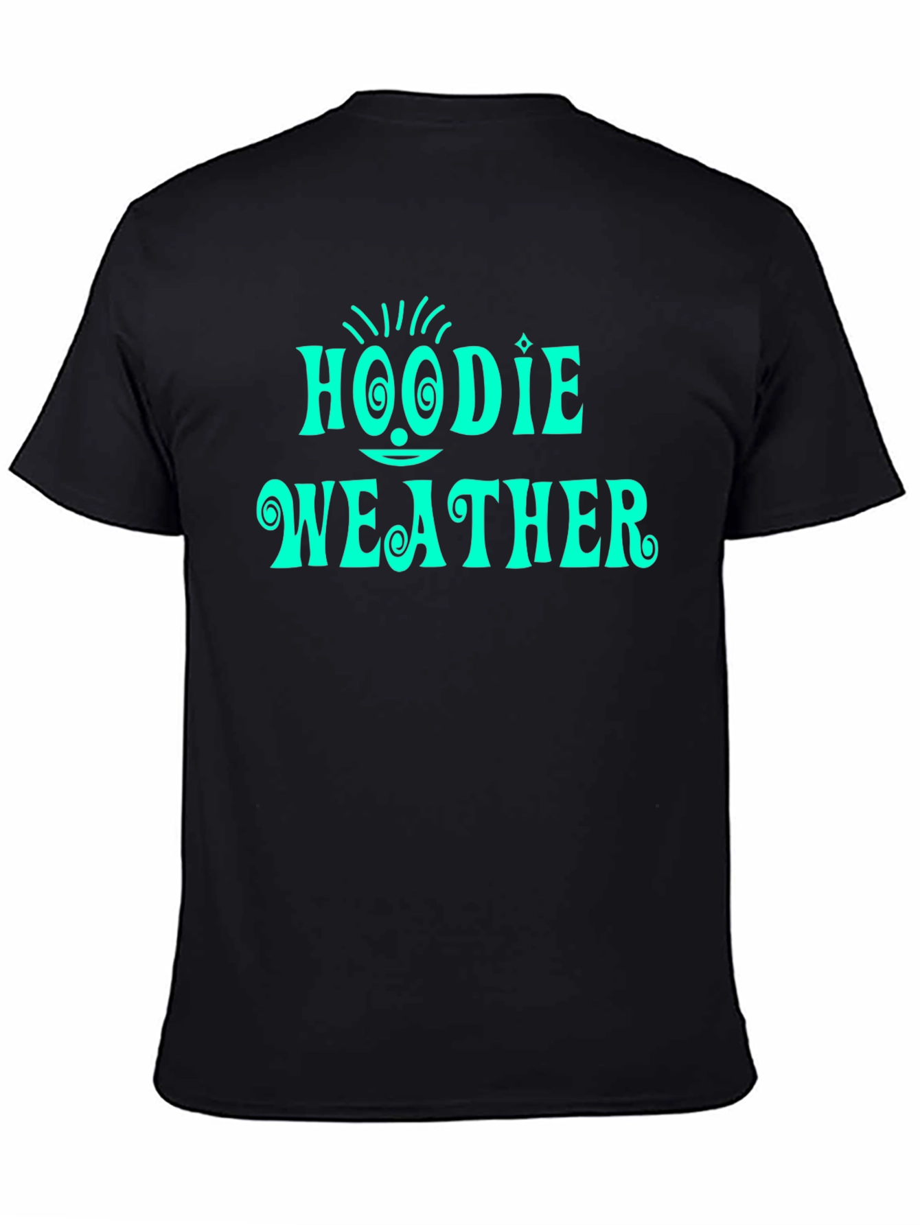 Hoodie Weather T-Shirt - Stylish & Comfy!