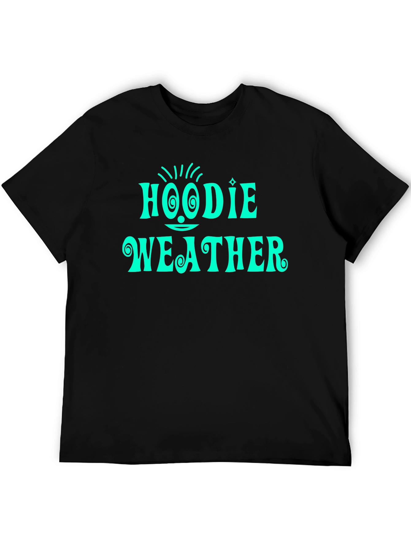 Hoodie Weather T-Shirt - Stylish & Comfy!