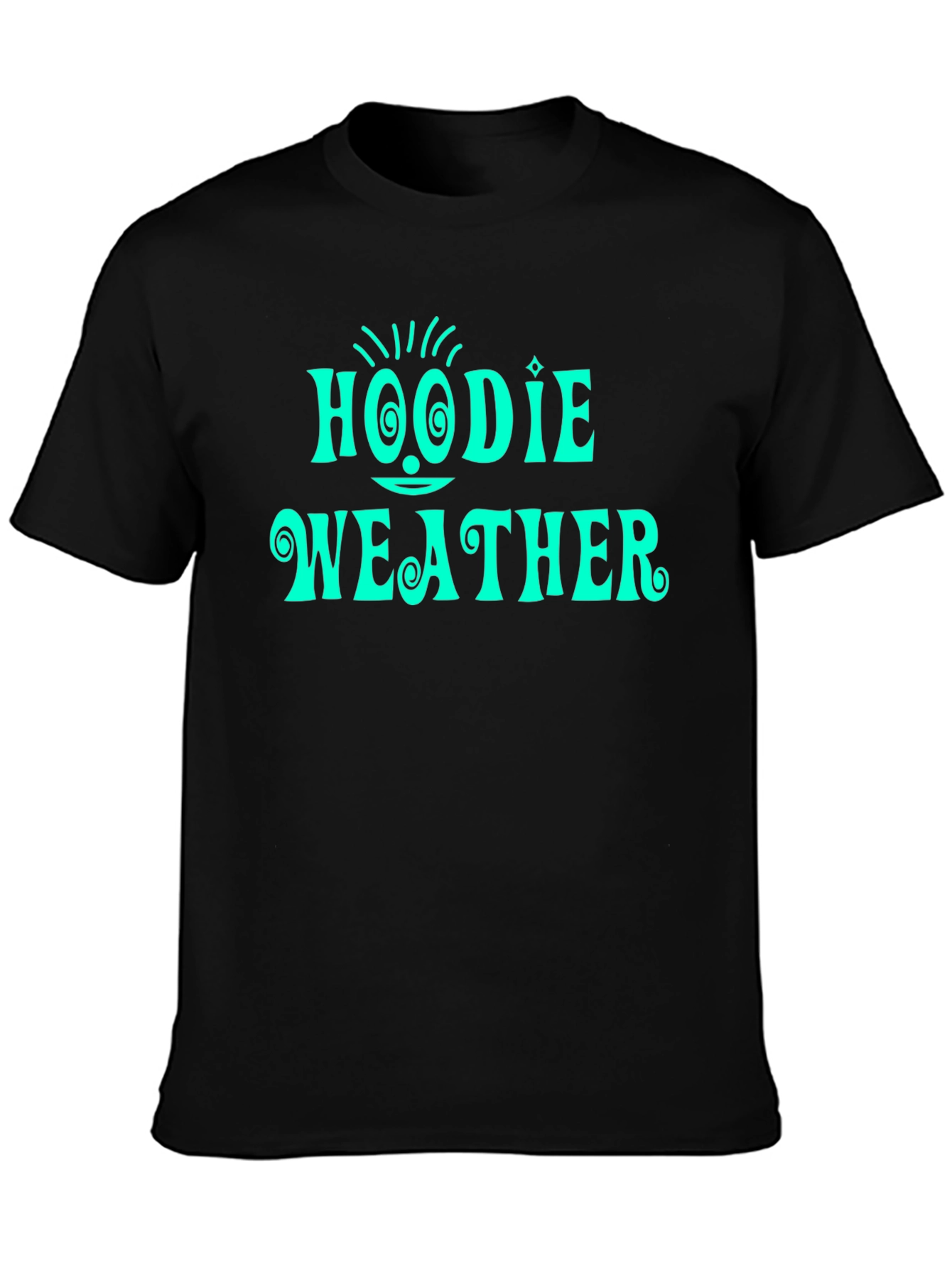 Hoodie Weather T-Shirt - Stylish & Comfy!