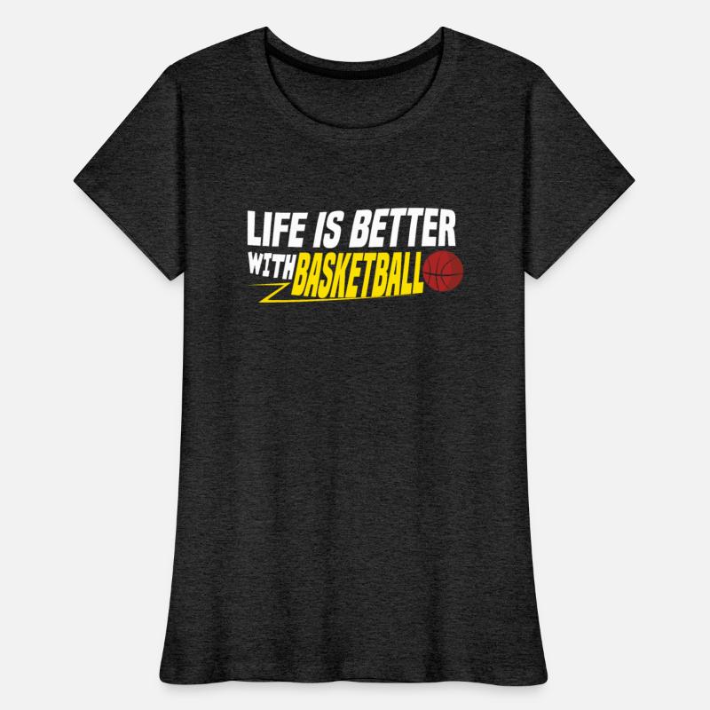 Game Sport Basket Ball Life Is Better Basketball