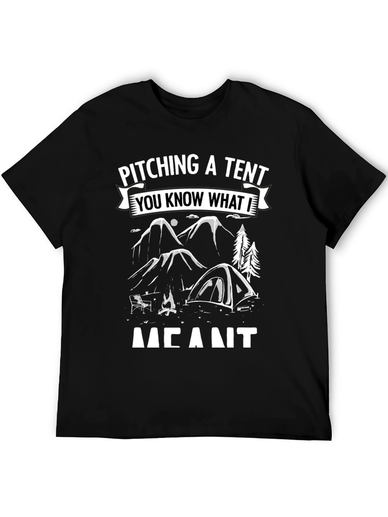 Pitching A Tent Funny Camping T-Shirt
