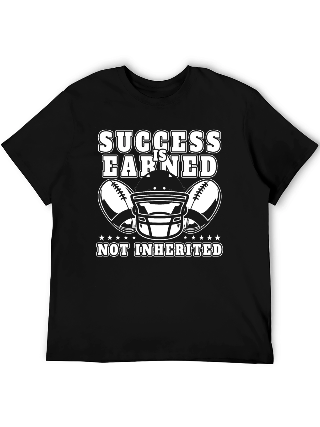 Success Is Earned Football T-Shirt