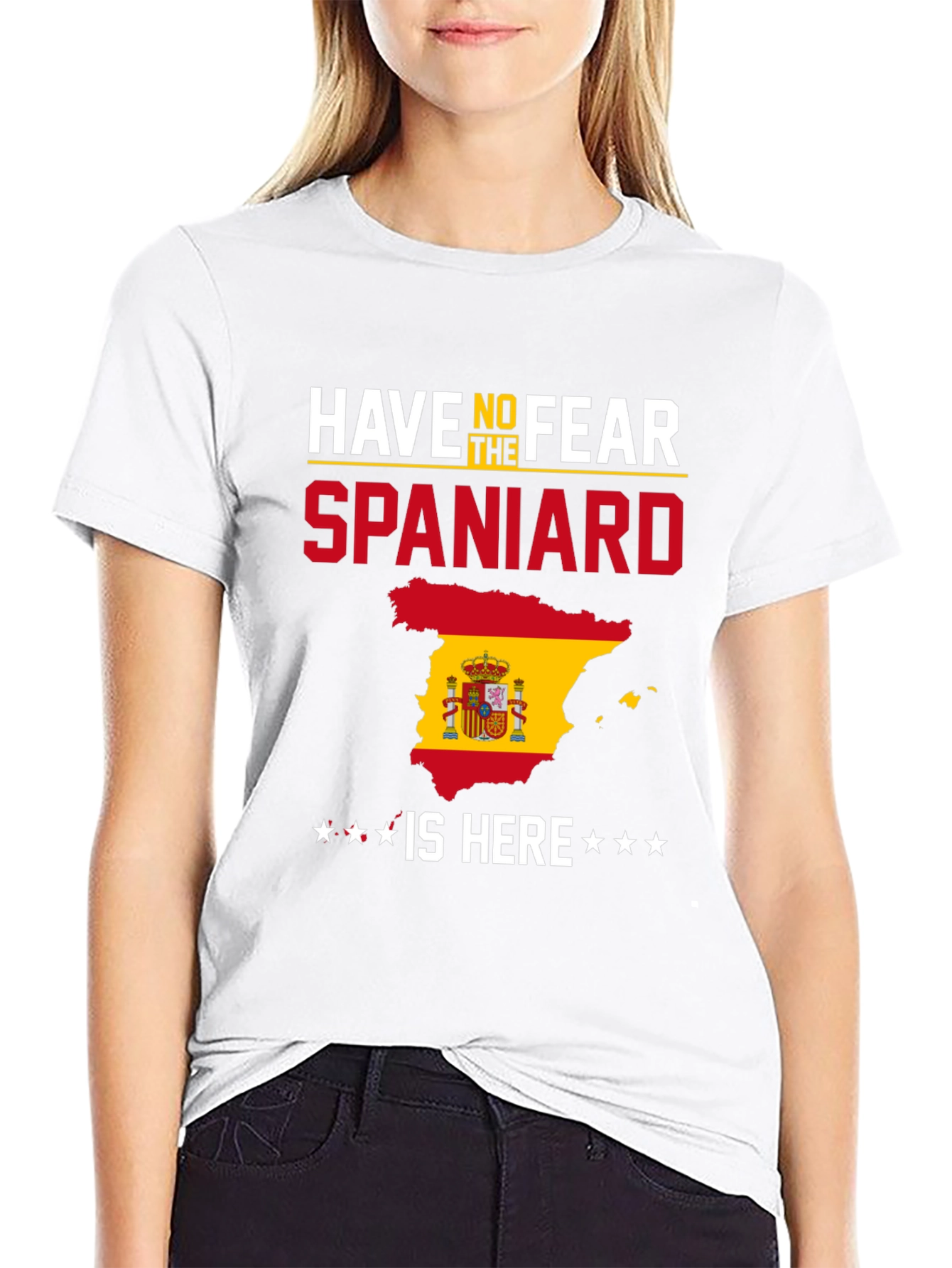 Have No Fear Spaniard Spain Flag T-Shirt