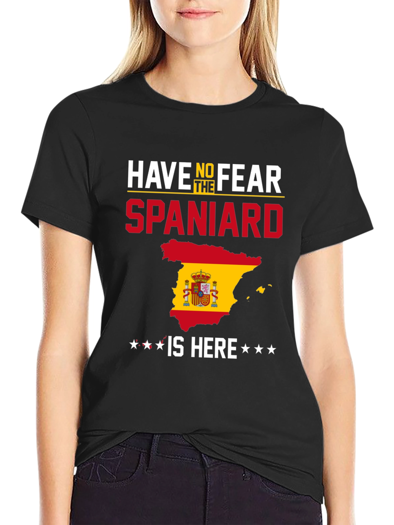 Have No Fear Spaniard Spain Flag T-Shirt