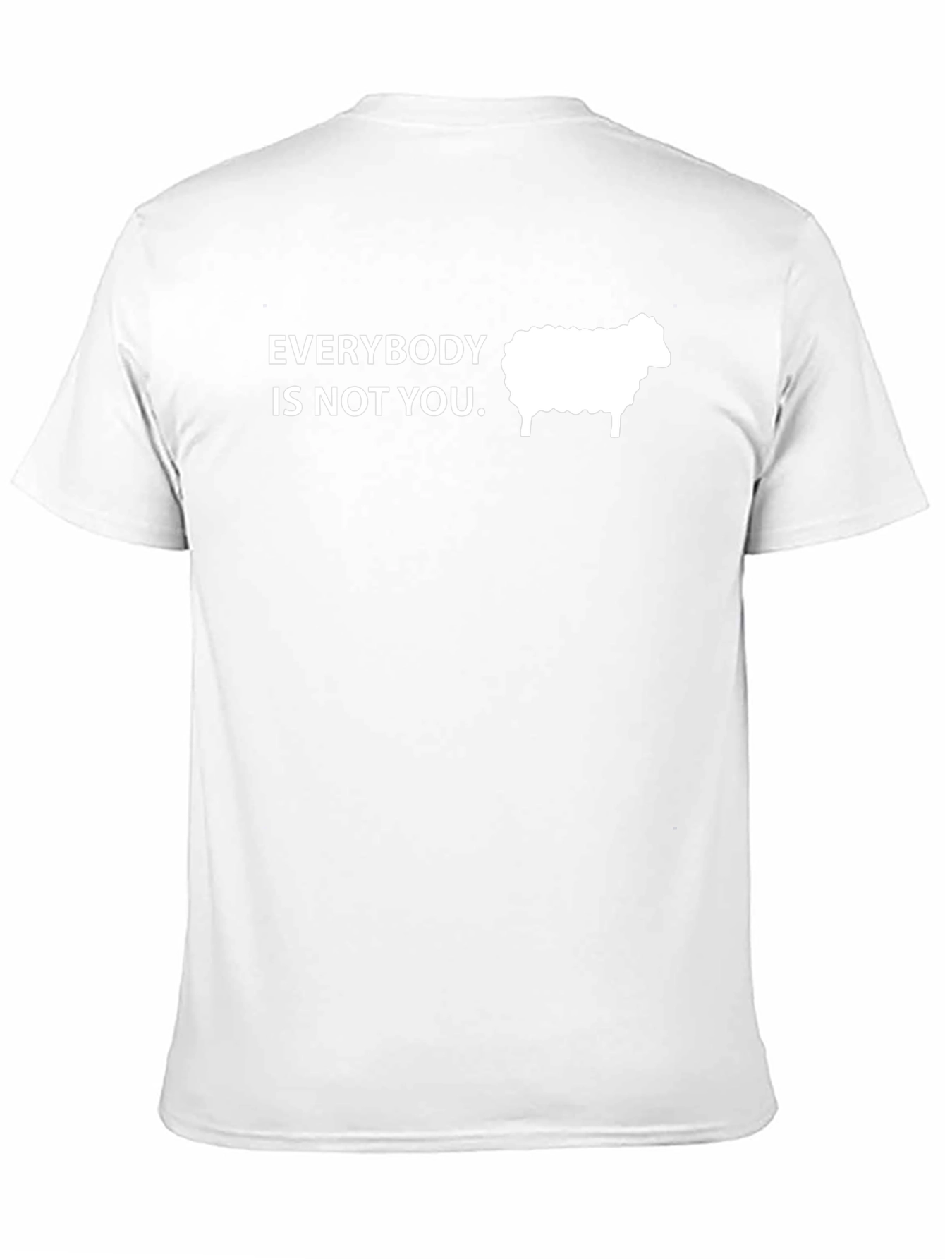 Everybody is Not You Sheep Tee