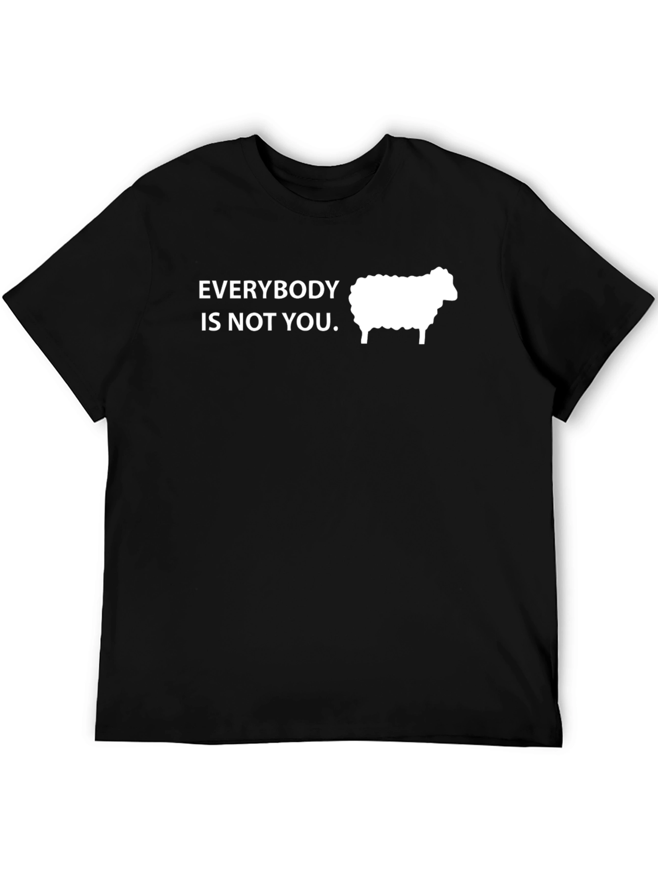 Everybody is Not You Sheep Tee