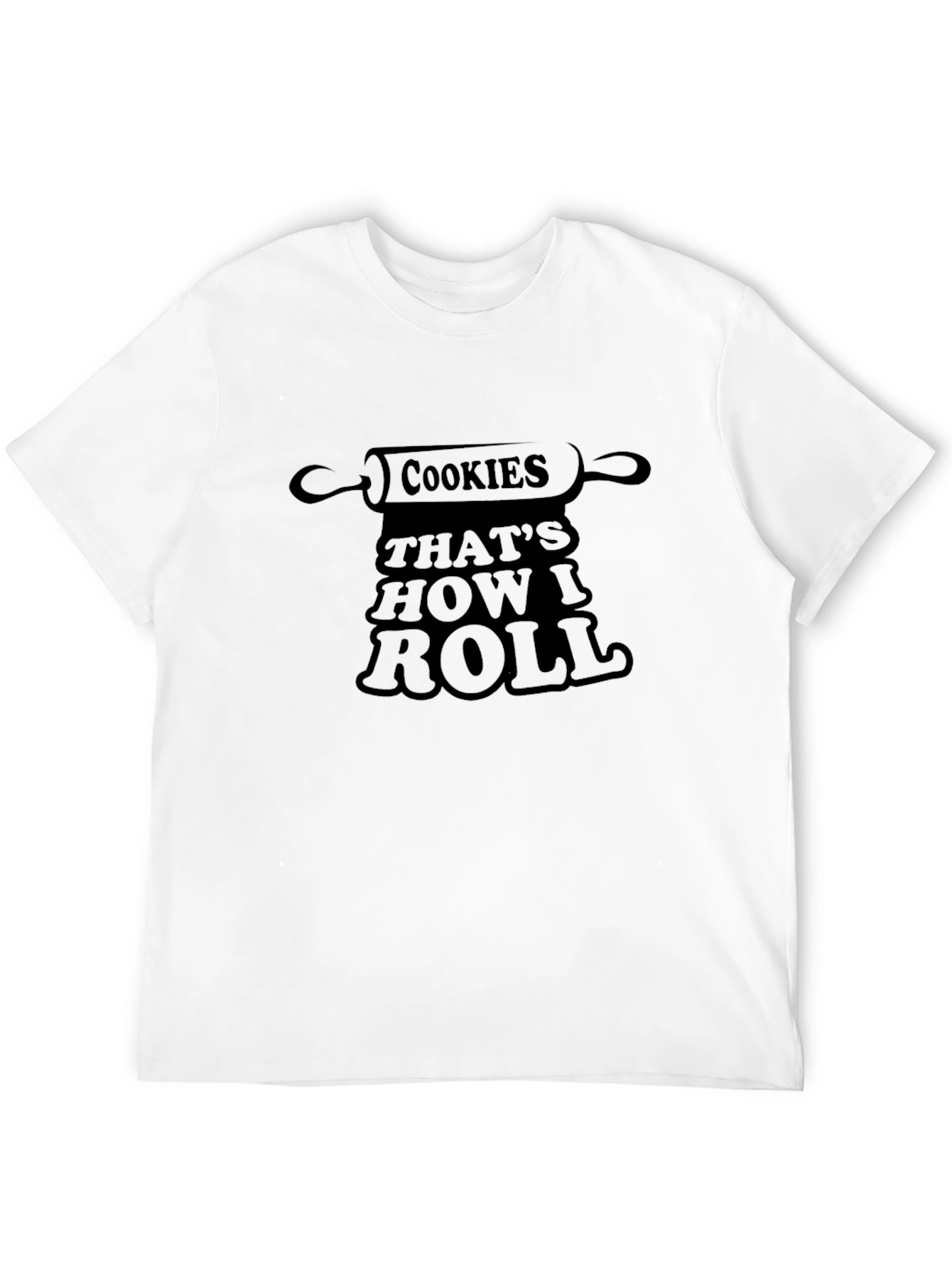 Cookies Thats How I Roll Graphic T-Shirt