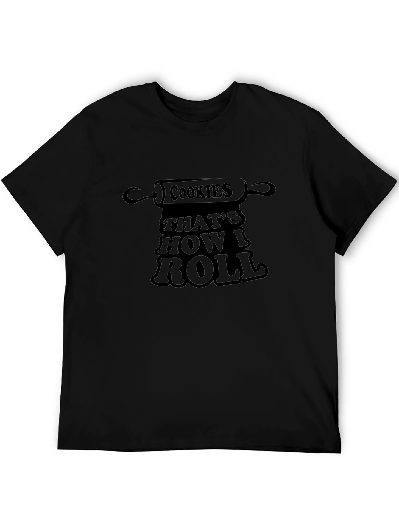 Cookies Thats How I Roll Graphic T-Shirt
