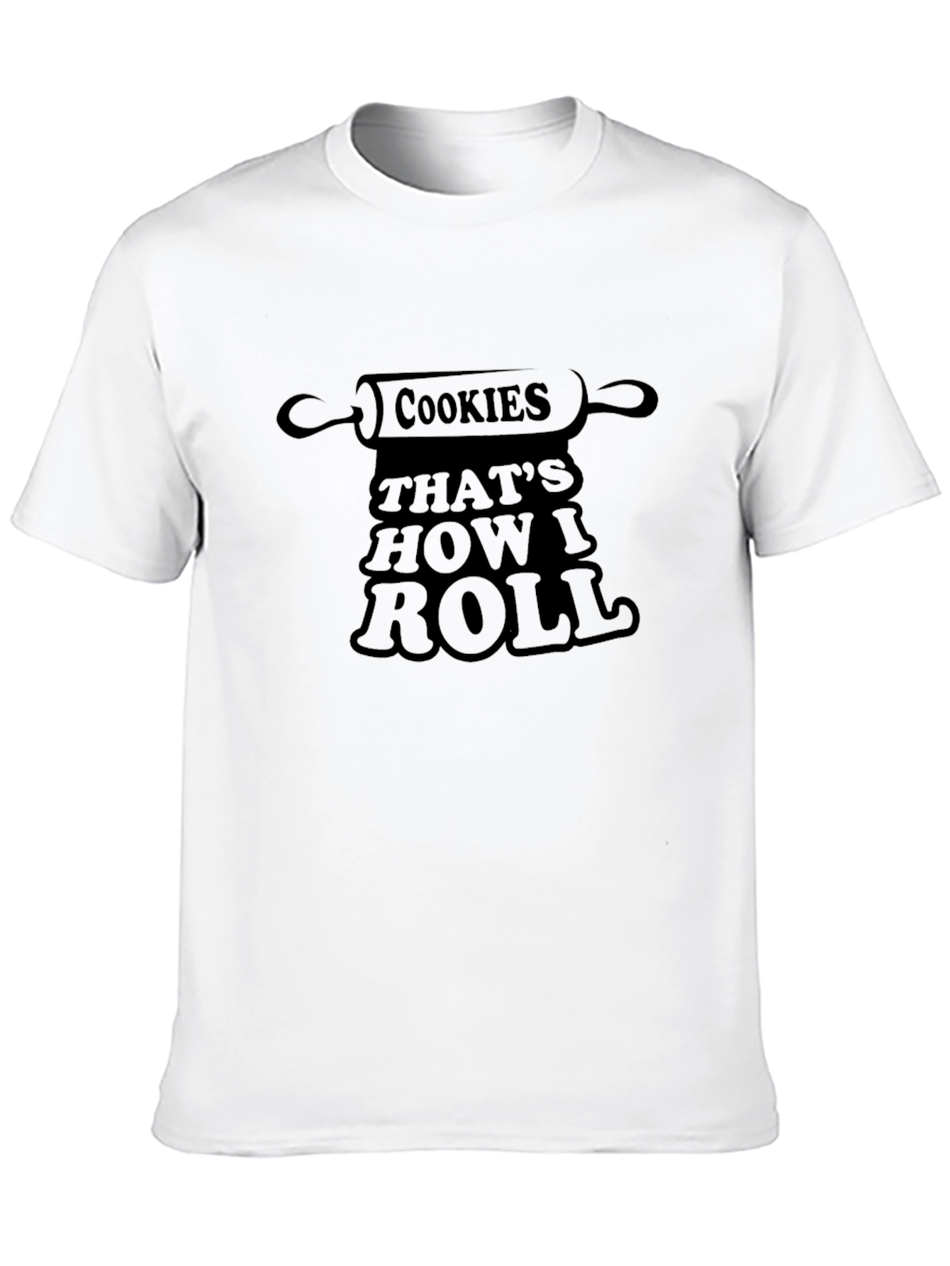 Cookies Thats How I Roll Graphic T-Shirt