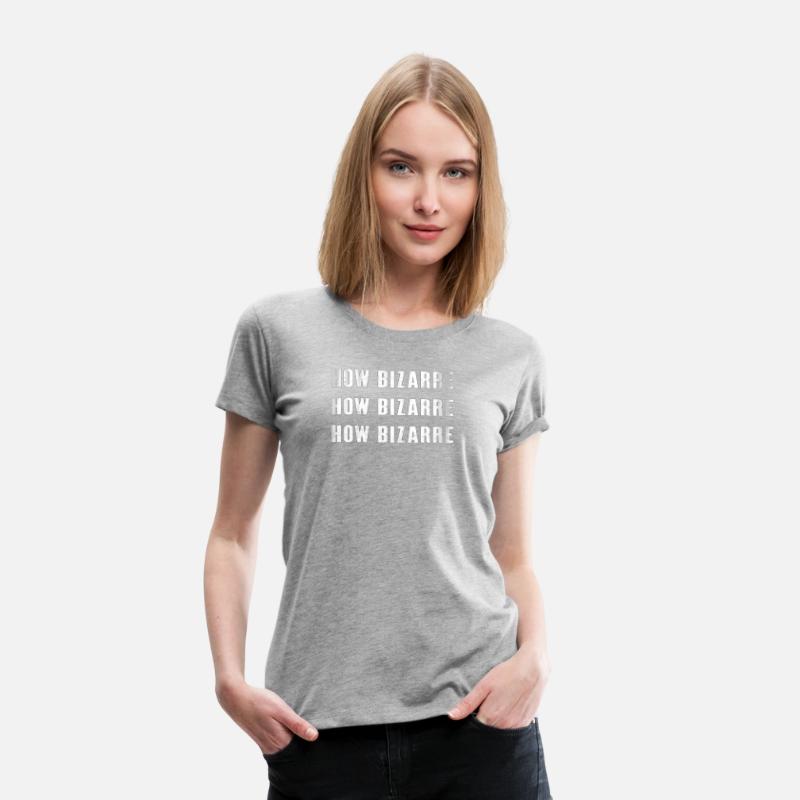 How Bizarre - Cool Funny Retro 90s Quote Social Me