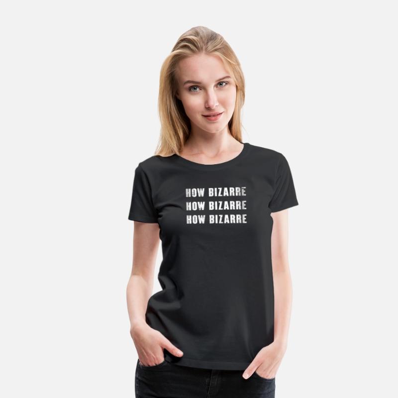 How Bizarre - Cool Funny Retro 90s Quote Social Me