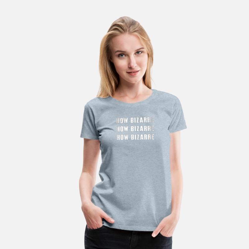 How Bizarre - Cool Funny Retro 90s Quote Social Me