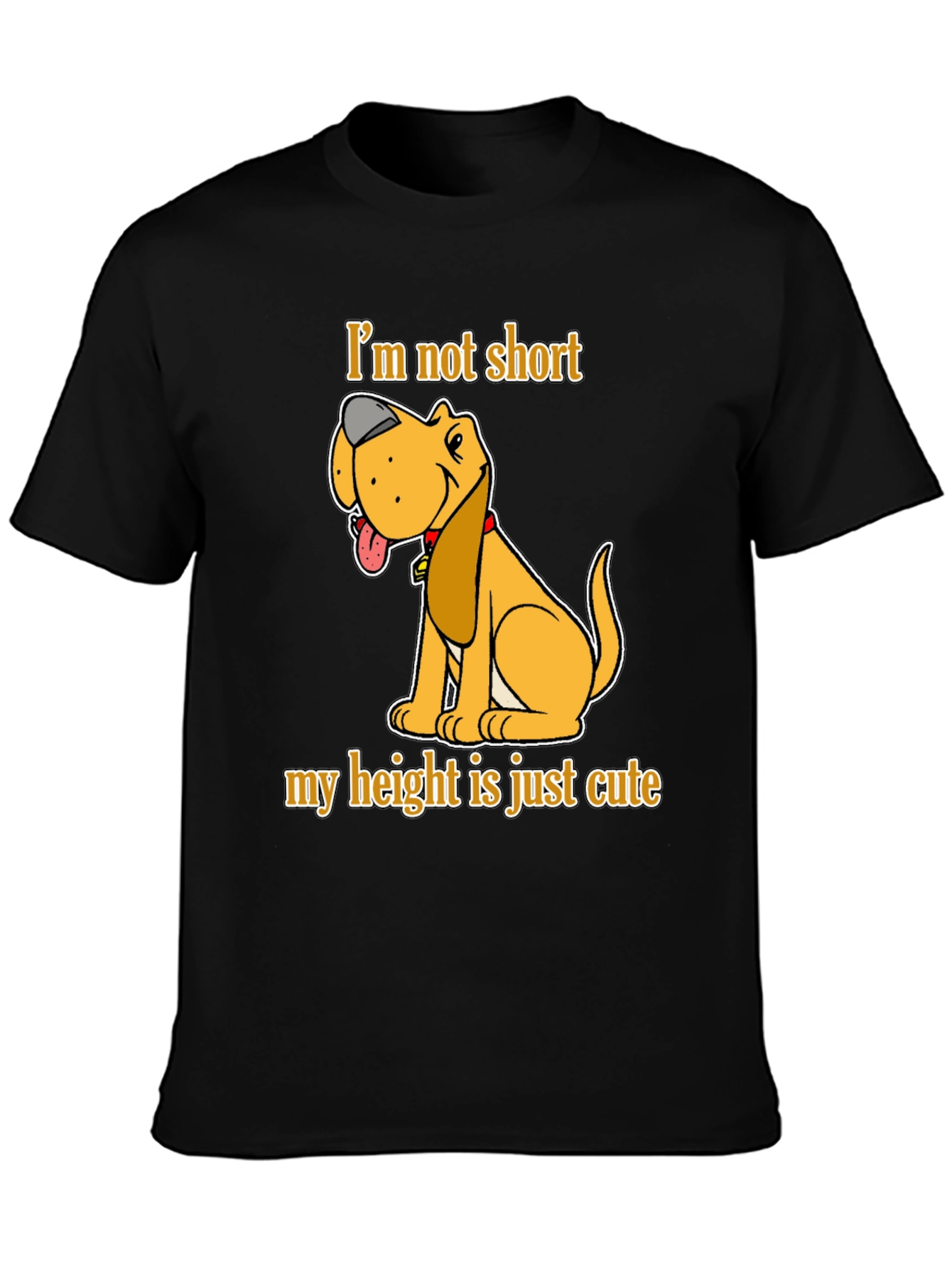 Cute Dog Graphic T-Shirt - Im Not Short