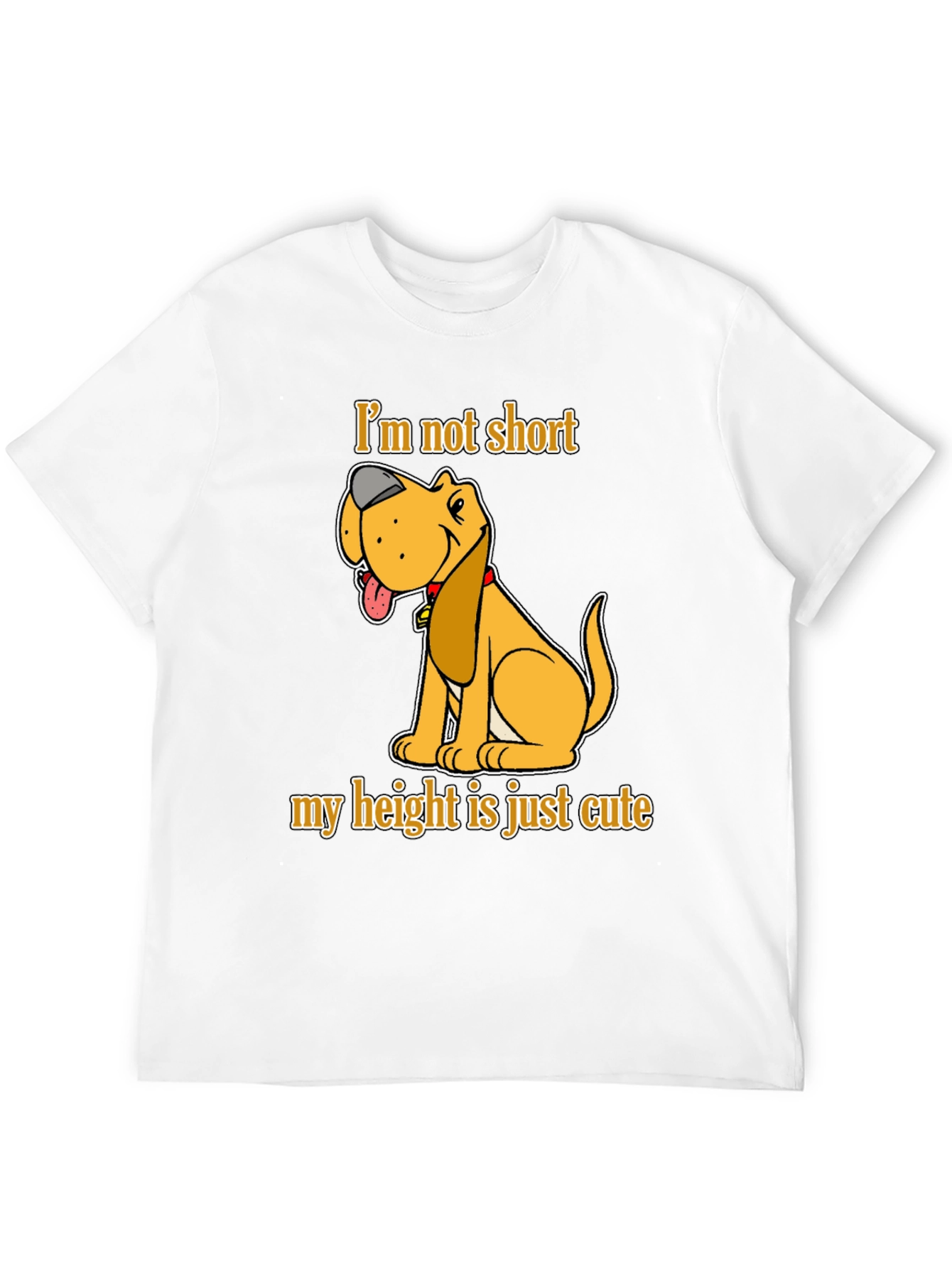 Cute Dog Graphic T-Shirt - Im Not Short