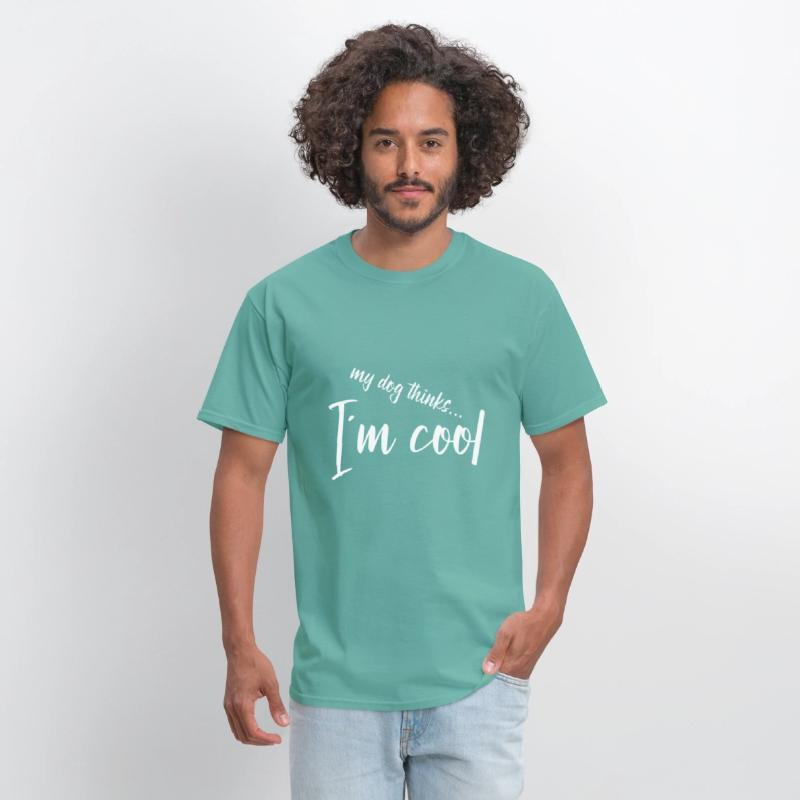 I am cool - my dog thinks